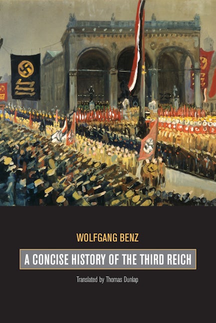 Book cover image for A Concise History of the Third Reich ISBN: 9780520253834